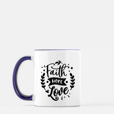 Faith, Hope, Love Inspirational Mug