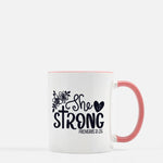 She is Strong Affirmation Mug