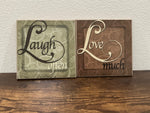Dual Lisa Wok Canvas Prints “Laugh Often Love Much”
