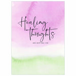 Healing Thoughts Get Well  Card